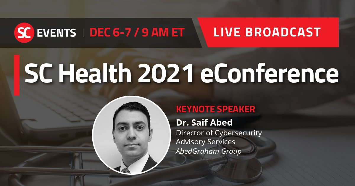 SC Media (@scmagazine) on Twitter photo Join us for #SCHealth2021 where keynote speaker, Dr. Saif Abed, <a href="/AbedGraham/">The AbedGraham Group</a> Group, helps dissect the #cyber challenges and opportunities facing the health market today. Register for free and earn 7+ CPEs! #cybersecurity #healthsecurity #virtualevent
ow.ly/15hy50GTK72 Join us for #SCHealth2021 where keynote speaker, Dr. Saif Abed, <a href="/AbedGraham/">The AbedGraham Group</a> Group, helps dissect the #cyber challenges and opportunities facing the health market today. Register for free and earn 7+ CPEs! #cybersecurity #healthsecurity #virtualevent
ow.ly/15hy50GTK72