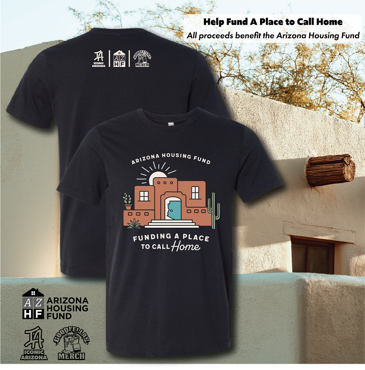 Arizona REALTORS® (@az_realtors) on Twitter photo The <a href="/azhousingfund/">Arizona Housing Fund</a> has partnered with Iconic Arizona and Goodfellas Merch to offer a limited-edition t-shirt, available for sale only through Dec. 2. Each shirt is $20, and all proceeds from sales (approximately $9 per shirt) will go directly to the Arizona Housing Fund. The <a href="/azhousingfund/">Arizona Housing Fund</a> has partnered with Iconic Arizona and Goodfellas Merch to offer a limited-edition t-shirt, available for sale only through Dec. 2. Each shirt is $20, and all proceeds from sales (approximately $9 per shirt) will go directly to the Arizona Housing Fund.