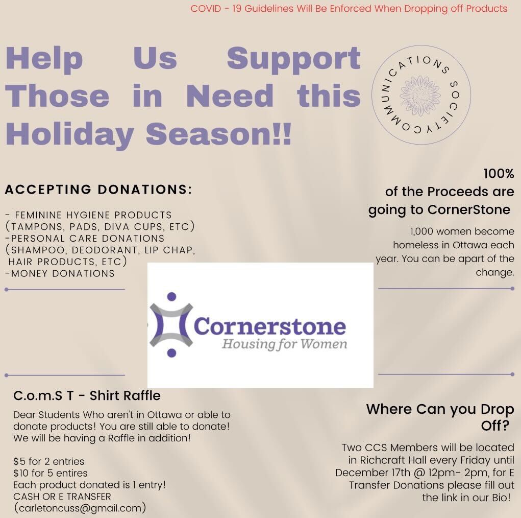 Help us support the Cornerstone House for Women Ottawa, with our upcoming fundraiser! We are accepting money donations, as well as feminine hygiene products &amp; food! 
We will be in Richcraft Hall every Friday from 12-2pm until December 17th 
#fundraiser