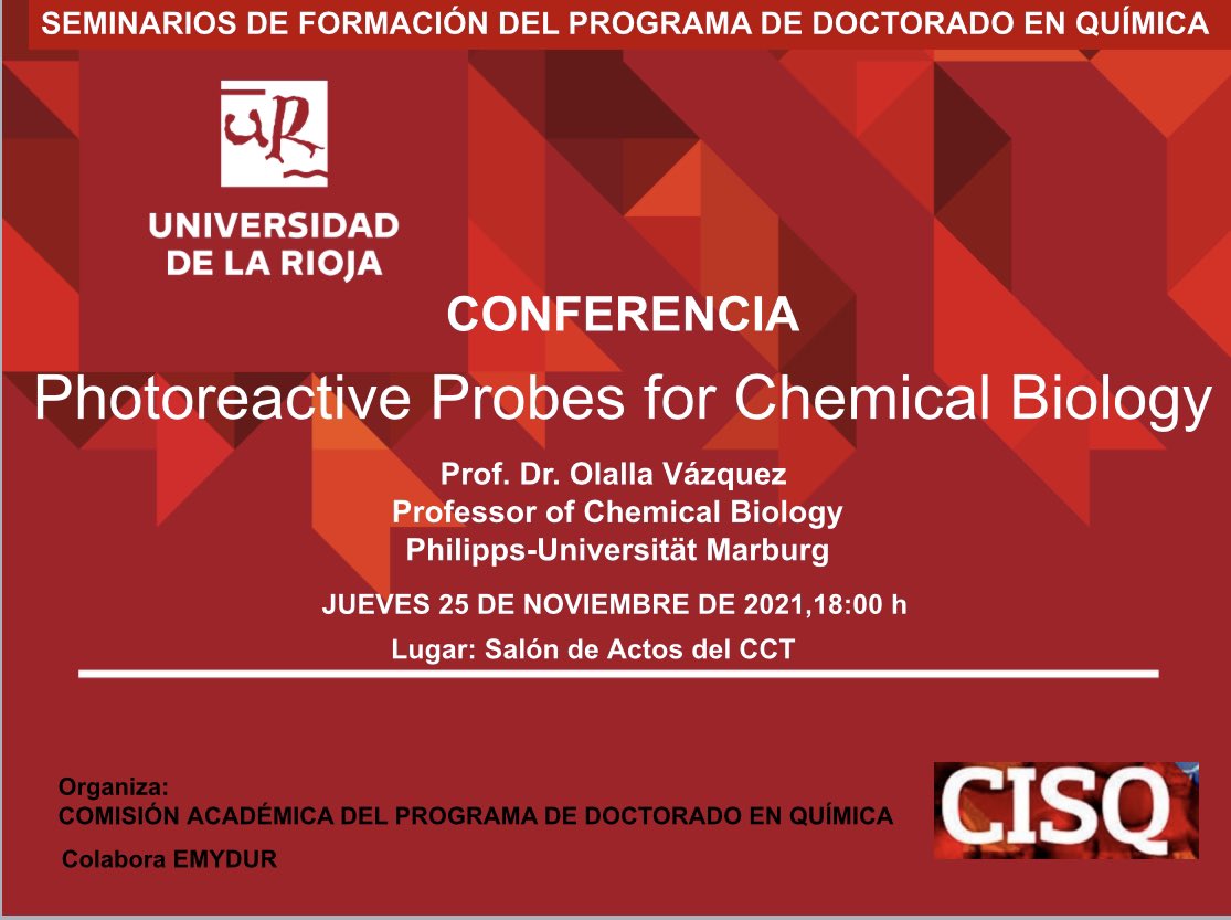 hebusto's tweet image. El próximo jueves podremos escuchar en @unirioja a @OlallaLab con su conferencia: “Photoreactive Probes for Chemical Biology”. Enmarcada dentro de los seminarios de @doctoradoUR. #QuimicaUR #CISQ @Diego__Sampedro