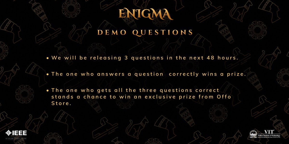 ieeevitvellore's tweet photo. Are y'all ready to earn some goodies?
Answer the questions posted in this thread correctly to stand a chance to win prizes from Offo Store!!
Rules for the demo questions are given below 👇🏼
#Enigma8 #Game #CrypticHunt https://t.co/haHUNFtm01