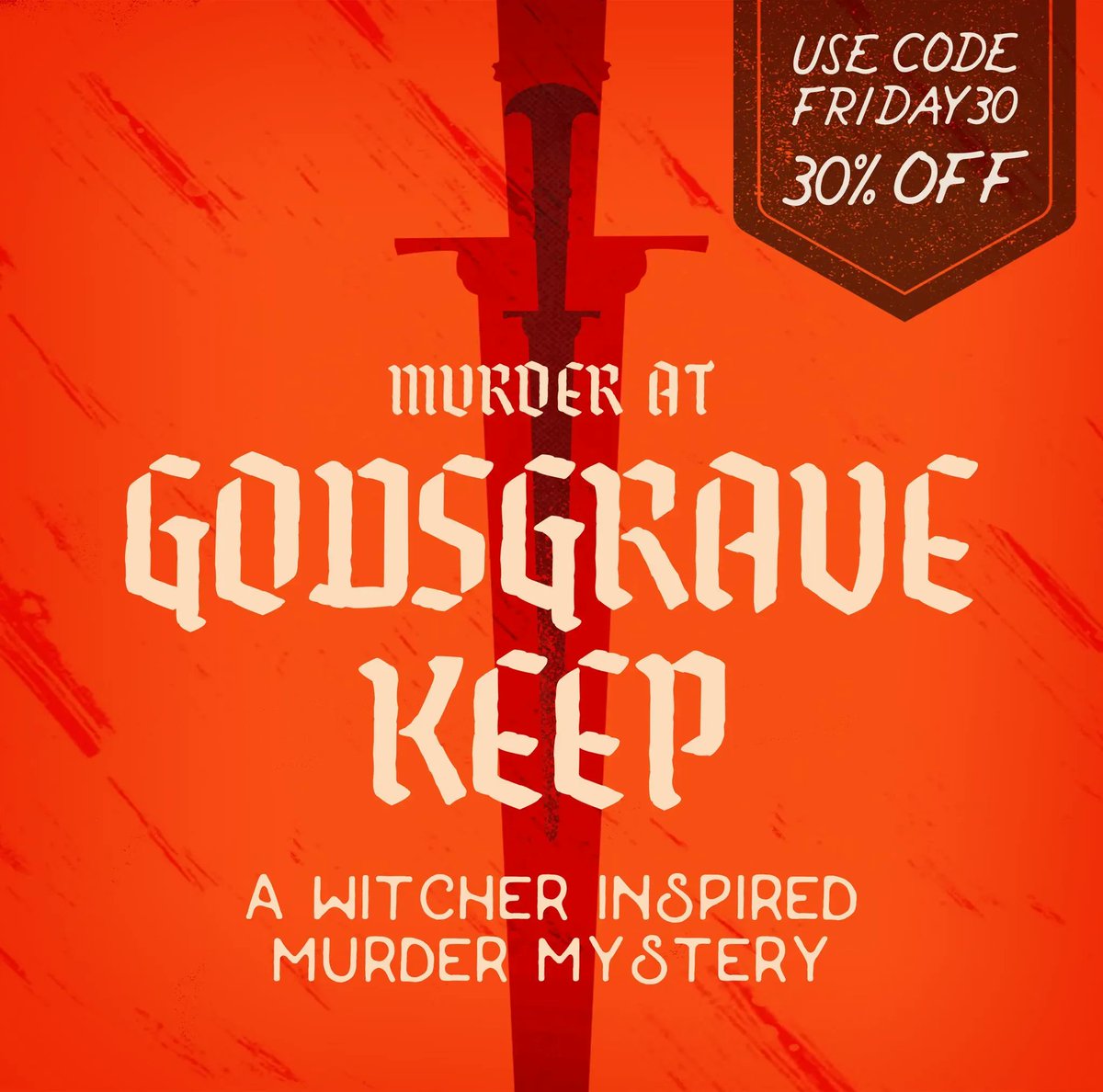 'Murder at Godsgrave Keep' is our #witcher inspired Murder Mystery! ⚔️

For the first time, we're offering the game at 30% off all week!! Just use the code 'FRIDAY30' at checkout 😍 and enjoy your Black friday weekend ✨

Visit wanderers-tome.com to buy now!
