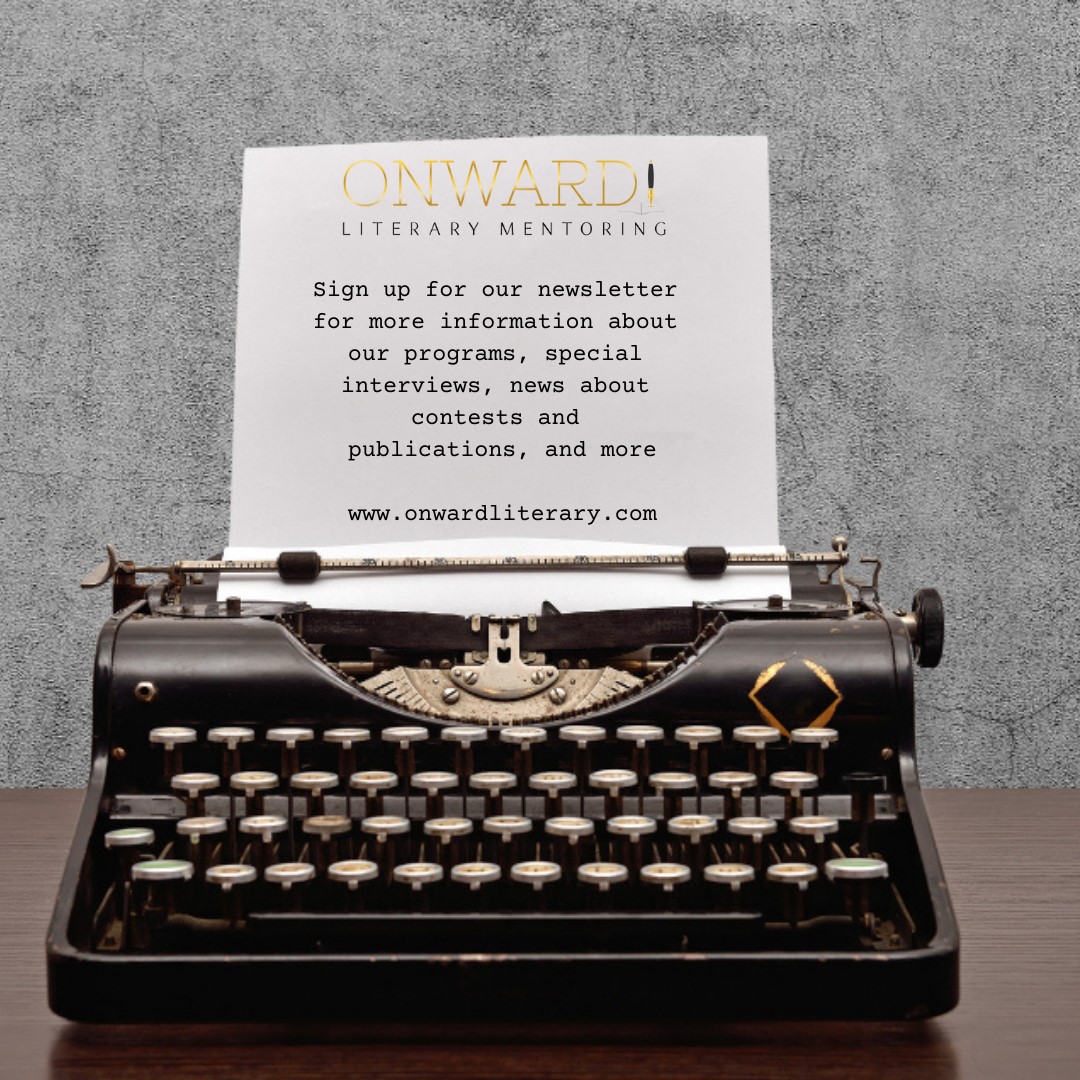 We have so much in store for you at Onward Literary.

Join our newsletter for more about our programs, new writing prompts, special interviews, and more.: bit.ly/3ymYeO0