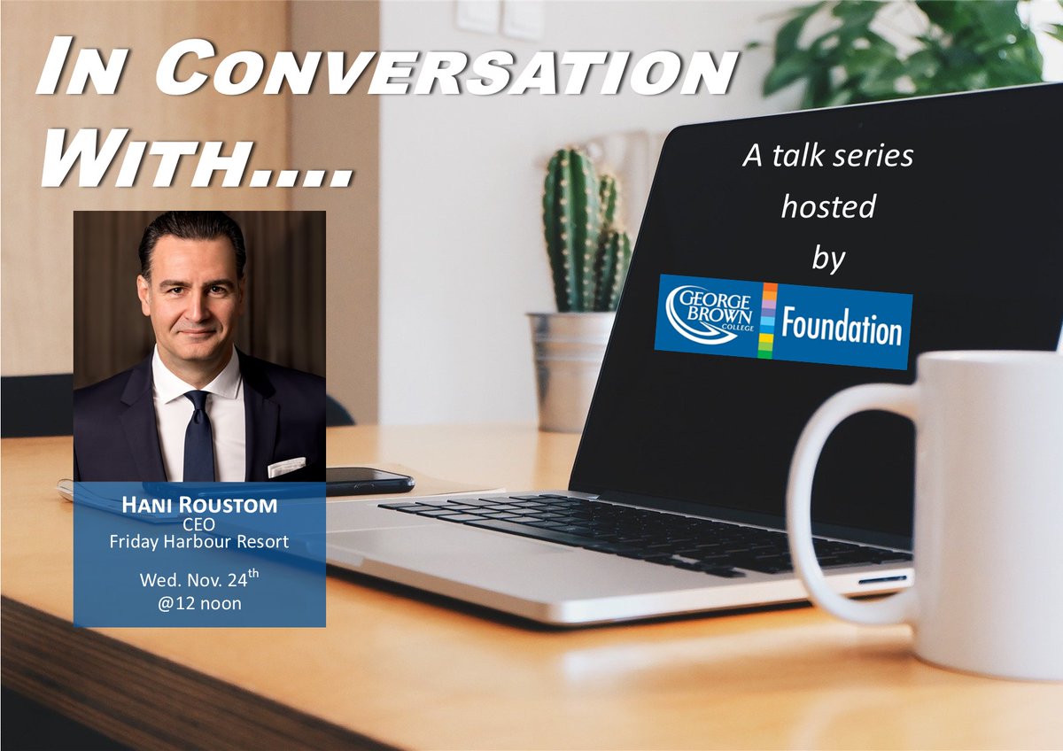 GBCFdn's tweet photo. Join @GBCFdn  for a series of interactive @GBCollege  conversations. Meet Hani Roustom, CEO, Friday Harbour Resort 24 Nov. at noon. Register for free at https://t.co/VO4wbrvbIJ. https://t.co/LzebhId7GW
