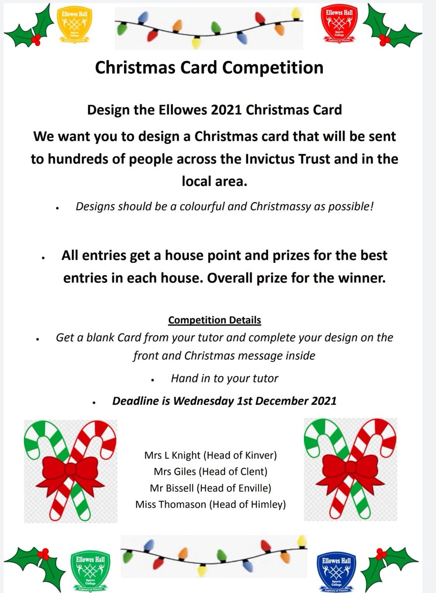 House captains will be round tutor groups tomorrow to tell you about our latest house competition! The winning design will be sent to hundreds of people across the Invictus trust. @MrsL_Ellowes <a href="/elloweskinver/">Ellowes Hall Kinver House</a> <a href="/EllowesHouse/">Ellowes House Competitions</a> @EllowesHimley <a href="/ellowesclent/">@EllowesClent</a> <a href="/EllowesTeam11/">Mrs Garbett</a> 🎄⛄️☃️❄️🌟