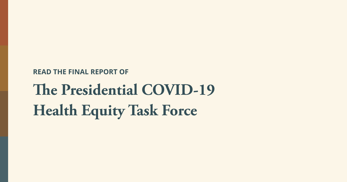 coformaco's tweet photo. The #COVID19 Health Equity Task Force Final Report to @POTUS for mitigating inequities caused or exacerbated by the pandemic and for preventing such inequities in the future is here. We're thankful to be a part of this bold step towards #HealthEquity. https://t.co/m8F8HcoRfD https://t.co/sAcytYjwLk