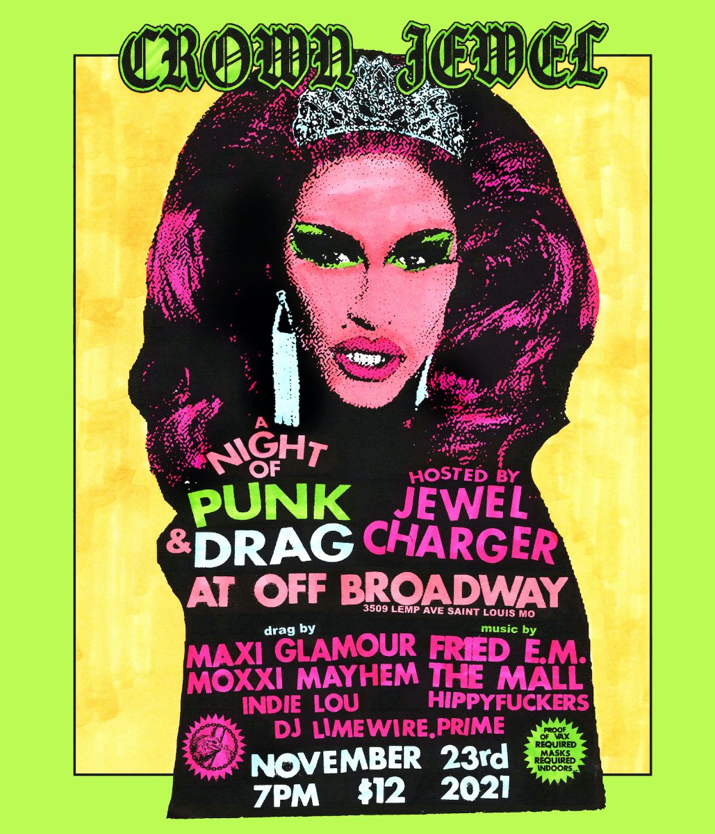 Tonight! Crown Jewel: A Night of Punk & Drag Takes Over @offbroadwaystl! Hosted by Jewel Charger! 
Drag Featuring:
Maxi Glamour, Moxxi Mayhem, Indie Lou
Music by:
Fried E.M., The Mall, Hippyfuckers, DJ Limewire Prime 
#LoveOfMusicMagazine #PunkDrag #STL 

offbroadwaystl.com/event/11423905…
