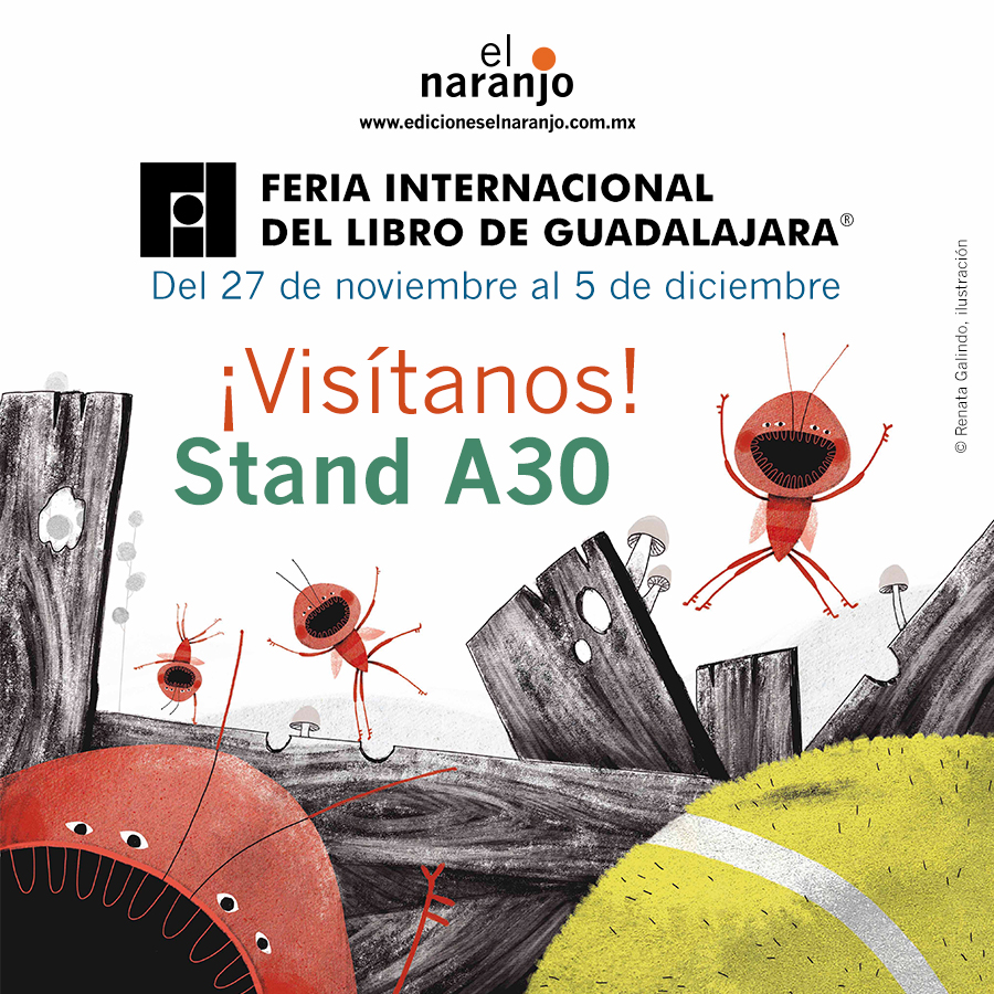 el_naranjo's tweet photo. ¡Ya casi empieza!, uno de los eventos en #literatura más grandes en México: #FeriaInternacionalDelLibroDeGuadalajara ✨📖

¡Visítanos en el #Stand30 y conoce nuestras #novedades! 

#LIJ #LibrosMéxico #FIL35 #LibrosJuveniles #LibrosInfantiles https://t.co/8Vb4k9QuNH