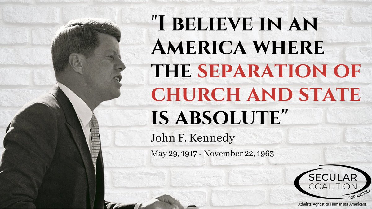 seculardotorg's tweet photo. "I believe in America where the separation of church and state is absolute" - President John F. Kennedy, who died on this day in 1963.

Read his full speech here: https://t.co/xvXtELcdCS https://t.co/vRNVKUXB5Y