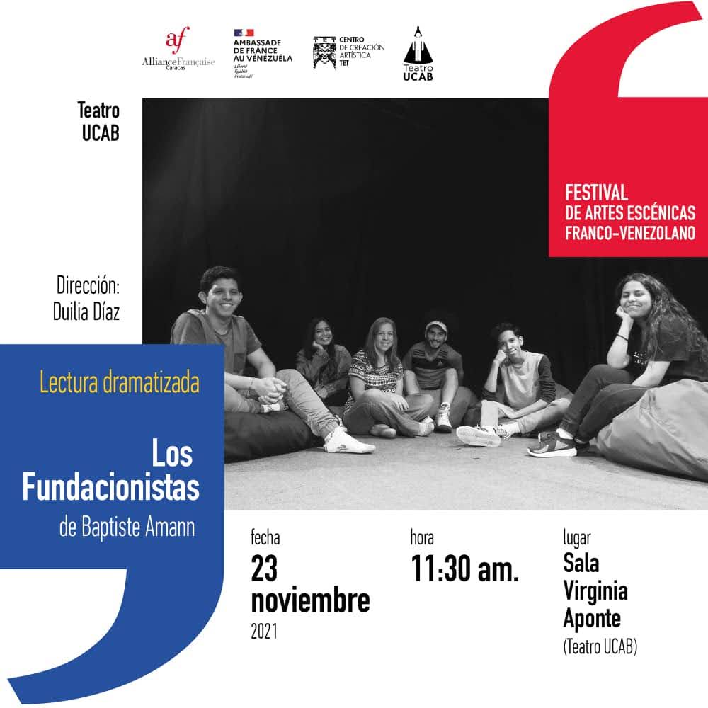 En el marco del Festival de Artes Escénicas Franco Venezolano estaremos presentando una lectura dramatizada del texto francés contemporáneo Los Fundacionistas.  

¡Acompáñanos! 🇫🇷🎭🇻🇪