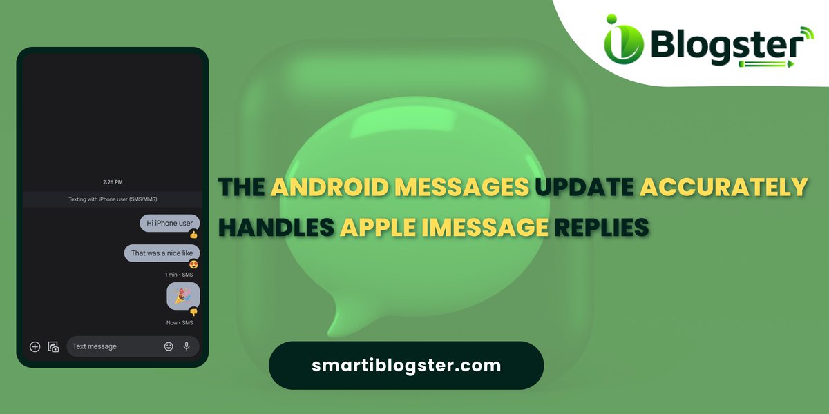 iBlogster's tweet photo. The Android Messages Update Accurately Handles Apple iMessage Replies

#BREAKING #BreakingNews #Trending #TrendingNews #NEWS #NewsUpdates #Apple #Google #message #Android12 #iOS15 https://t.co/hZzkLVandK