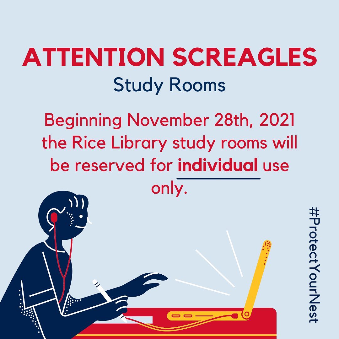 An important update from <a href="/ricelibrary/">Rice Public Library</a>: COVID-19 UPDATE: Study rooms will be available for INDIVIDUAL use only starting 11/28. Please keep University COVID-19 guidelines in mind when in the library. #protectyournest