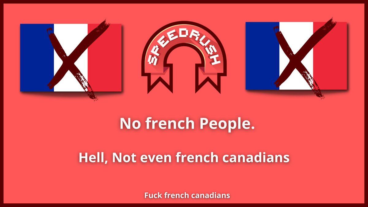 SpeedRushTeam's tweet image. ❤️ We are proud to be the first event to not allow french people in any capacity! 

🤼 Your speed-run team can play in peace. 
Finally the french are gone.