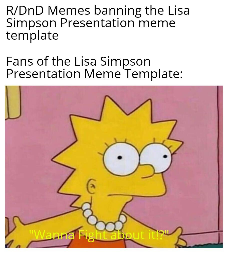 I for one could not be happier the Lisa Simpson presentation meme is outta  here. Now if only we could get the 