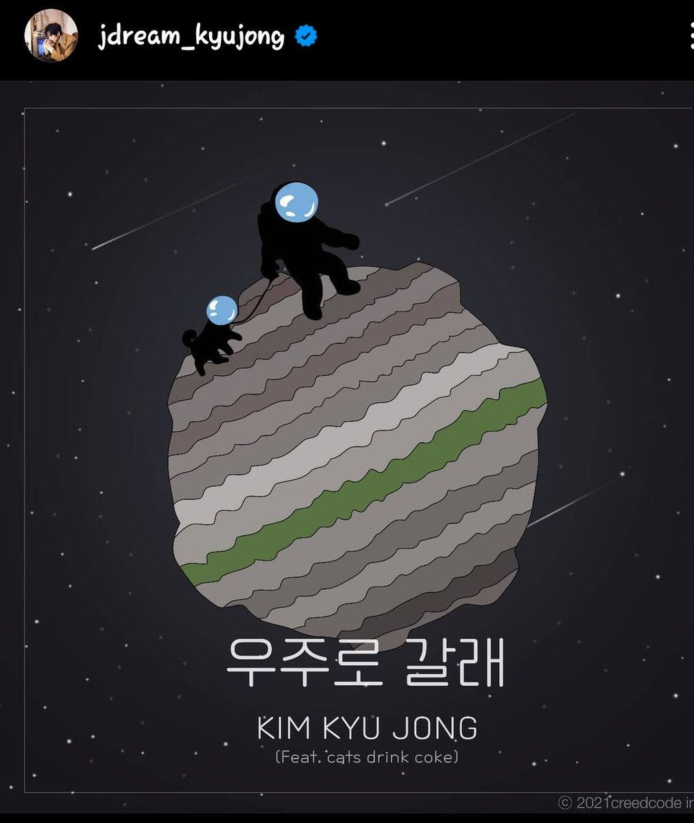 bfnermg14's tweet photo. [NEW REALEASE SINGLE] Kim Kyujong "우주로 갈래" (Go To Space) Feat. Cats Drink Coke (Kwangmin)
 24 Nov 2021 #Kwangmin #BF  #bfxbf_영원히_함께_걷자 #Boyfriend #광민 #CatsDrinkCoke #kimkyujong #우주로갈래  #BFisBack @KM__950424
kim kyu jong @jdream_kyuzone
#Ss501 #tripless #dobless https://t.co/5LaKhiT0it