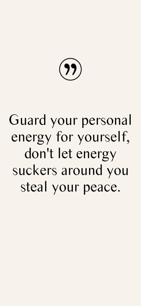 QuotesTaps's tweet photo. Guard your personal energy for yourself, don't let energy suckers around you steal your peace. 

#Quotes #PositiveQuotes #MotivationalQuotes #InnerPeace https://t.co/cnhoXhAAvA
