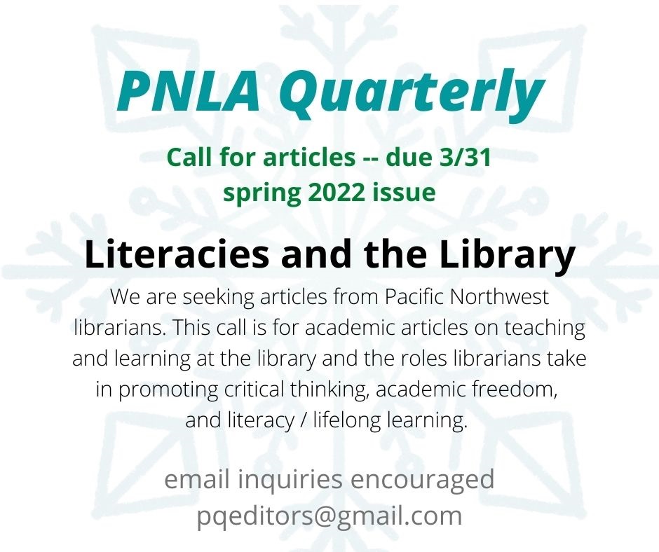 PNLA_Org's tweet photo. Call for papers for spring issue of PNLAQ. https://t.co/vEjUol1NdT