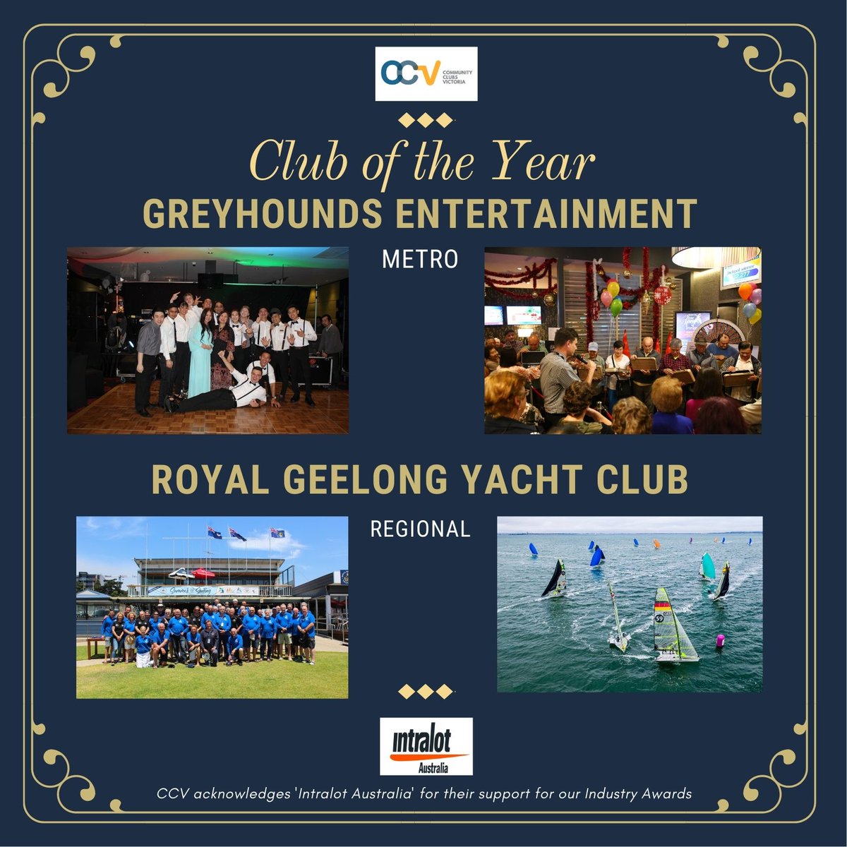 CommunityClubsV's tweet image. CCV would like to congratulate our ‘Clubs of the Year’. For metropolitan Victoria, Greyhounds Entertainment  and for regional Victoria, Royal Geelong Yacht Club. #CCVAwards2021 #celebration #clubs