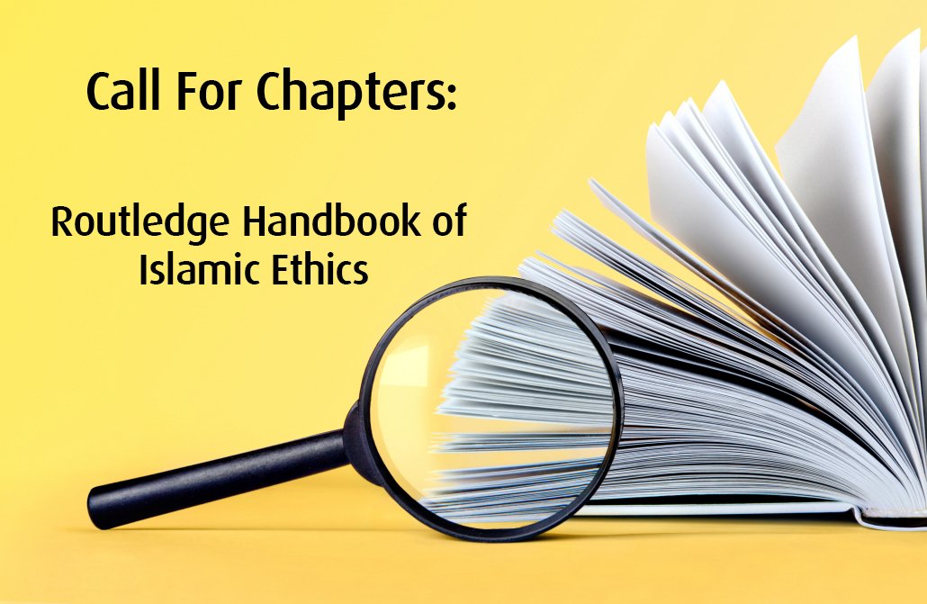 CILE_Center's tweet photo. Call for Chapters: Routledge Handbook of Islamic Ethics
https://t.co/50EOHveNrC
#CallforChapters #Routledge #RoutledgeHandbook #IslamicEthics #Ethics #ScripturalEthics #Theology #Philosophy #IslamicJurisprudence
@routledgebooks @HBKU_CIS @IBioethics https://t.co/cWa7fQS1Gs
