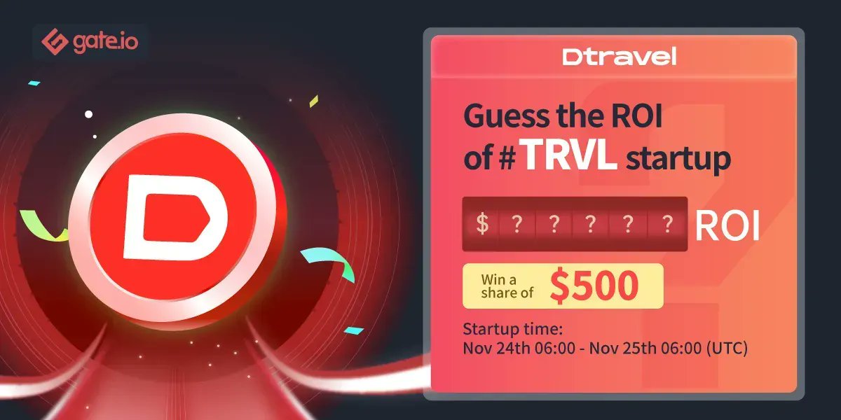 Gate's tweet photo. 🤔 https://t.co/8kWqgEeplL Guess the #ROI: $TRVL 🤔 @DtravelDAO

50 lucky users will receive $10 each 🧧
💽Follow @gate_io
💽Like &amp; RT
💽Join: https://t.co/bafb9xCXaN
 
#Gateio #Startups #Giveaway #EarnCrypto https://t.co/jsMPT0CysZ