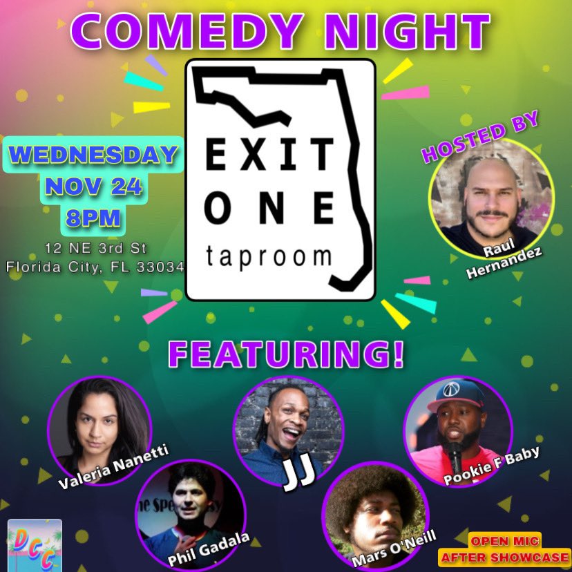 DadeComedy's tweet photo. #comedynight at #ExitOneTaproom in #FloridaCity on November 24 @ 8PM!
Featuring:
@be3tleguise
@YoungNetflixxx
& more!
Hosted by @rdhito87
#Openmic after by @microdose4jesus!
Exit One Taproom is located at
12 NE 3rd St, Florida City, FL 33034
#miamicomedy #comedy #miami https://t.co/QiDnhhydnv