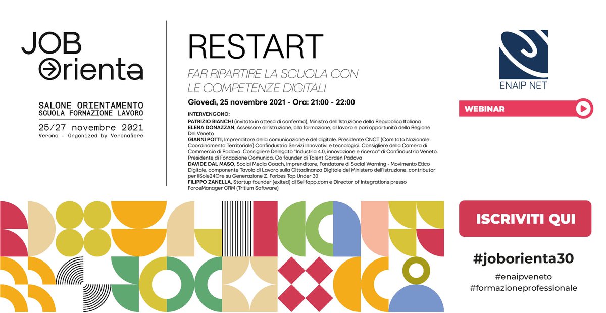 ENAIPVENETO's tweet photo. WEBINAR GRATUITO ONLINE a @Job_Orienta 2021 
🟣RESTART🟣 FAR RIPARTIRE LA SCUOLA CON LE COMPETENZE DIGITALI  - Giovedì, 25/11/ 2021 ore 21:00 - 22:00  
Iscrizioni su https://t.co/3RKs1ycRdS https://t.co/XsqXMuthWX