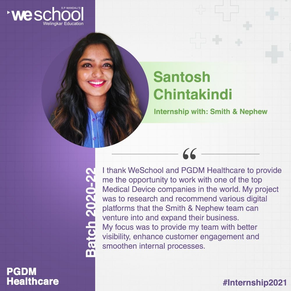 In our today's #studentinternship  #testimonials we introduce Ms Santosh Chintakindi, from 2020-22 batch sharing her internship experience at Smith and Nephew.
#WeSchool #weschoolmumbai @welingkareducation #pgdmhealthcare @welingkarinst