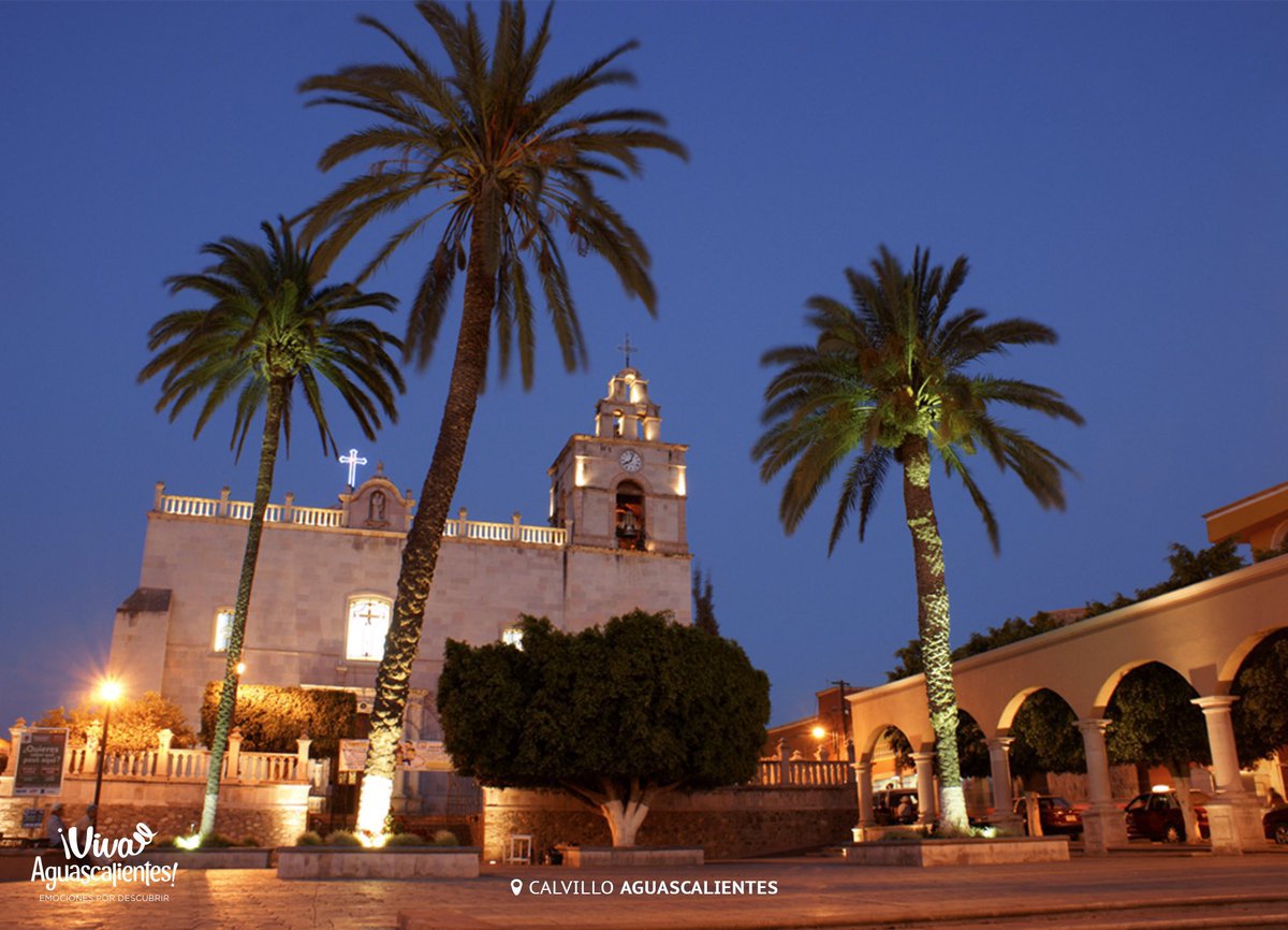 ✨🌙 #BuenasNoches desde Calvillo, en el estado de #Aguascalientes, que hoy celebra su 9° aniversario como #PuebloMágico. ¡Felicidades a esta tierra que huele a guayaba! 🎉