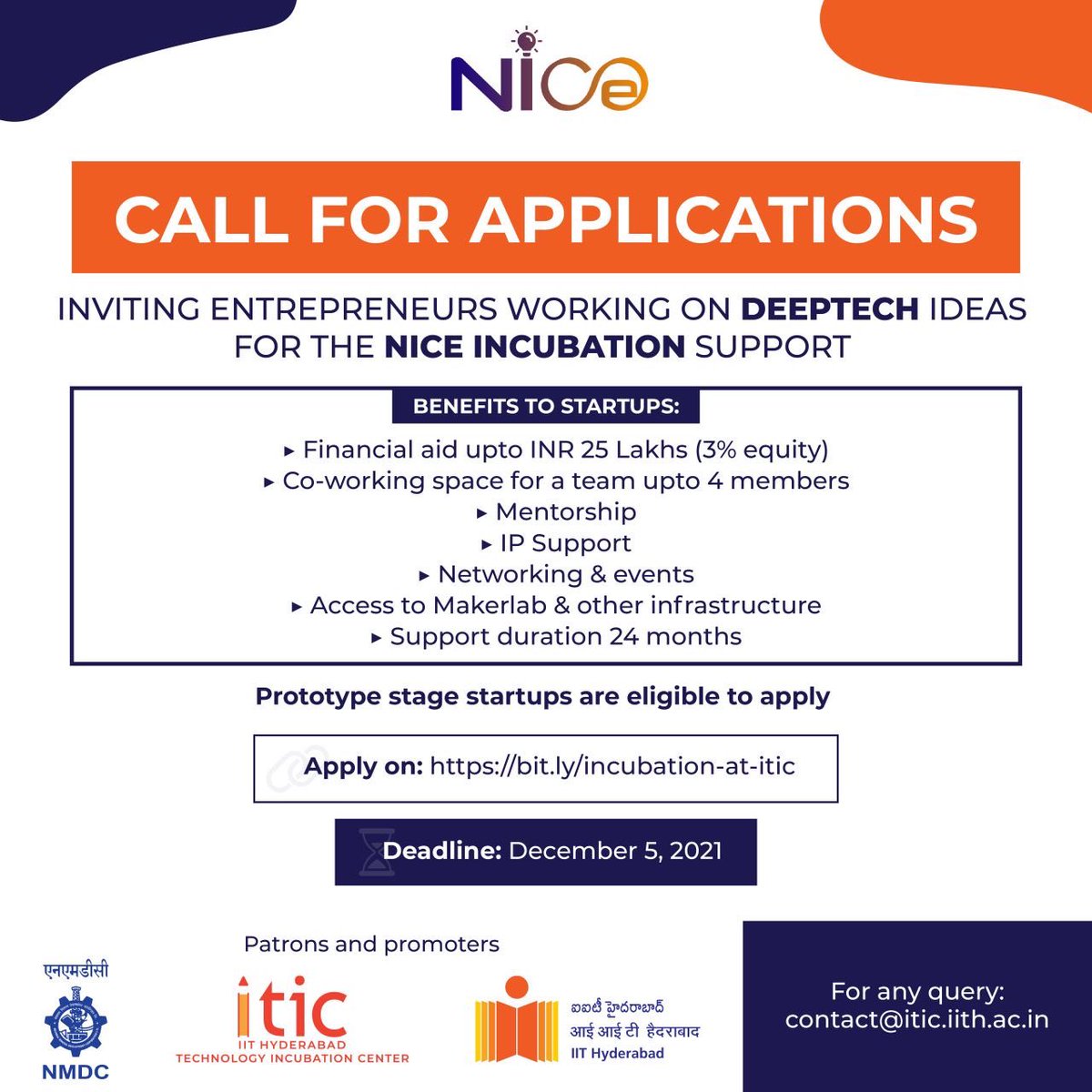 iTICIncubator's tweet photo. Inviting deep-tech entrepreneurs to apply for the Incubation support at NMDC Innovation and Incubation Centre (NICE). A joint initiative by iTIC Incubator, @IITHyderabad &amp; National Mineral Development Corporation Limited (@nmdclimited).

@niceincubation https://t.co/ep66ZIoLrv