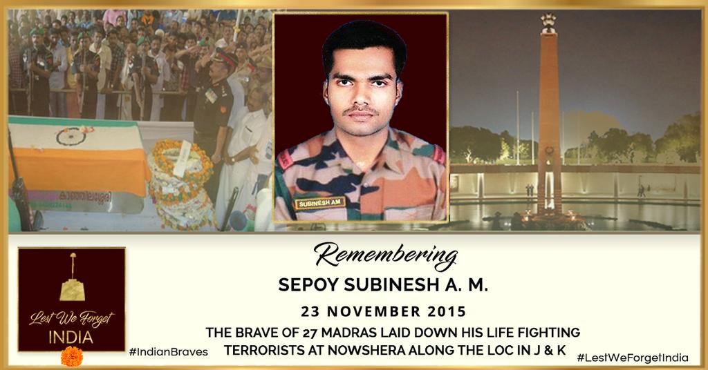 LestWeForgetIN's tweet photo. #LestWeForgetIndia🇮🇳 Sep Subinesh A M, 27 MADRAS laid down his life fighting terrorists along the Line Of Control in Nowshera sector of Rajouri, J&amp;K #OnThisDay 23 November 2015

Remember the #IndianBrave, his valour and supreme sacrifice for the nation. https://t.co/Nvw86rIRTI
