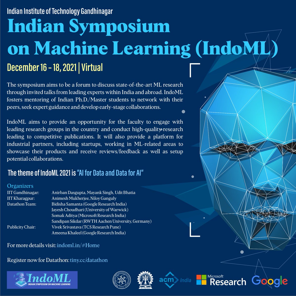 indoml_sym's tweet photo. Delighted to announce that registrations  for IndoML@2021 Main Symposium (Virtual Mode) is open till Dec. 15. Please help us spread the news !!! 
Registrations are free but mandatory. Please register at https://t.co/inw4CdIuCm https://t.co/SRTv5wXBuk