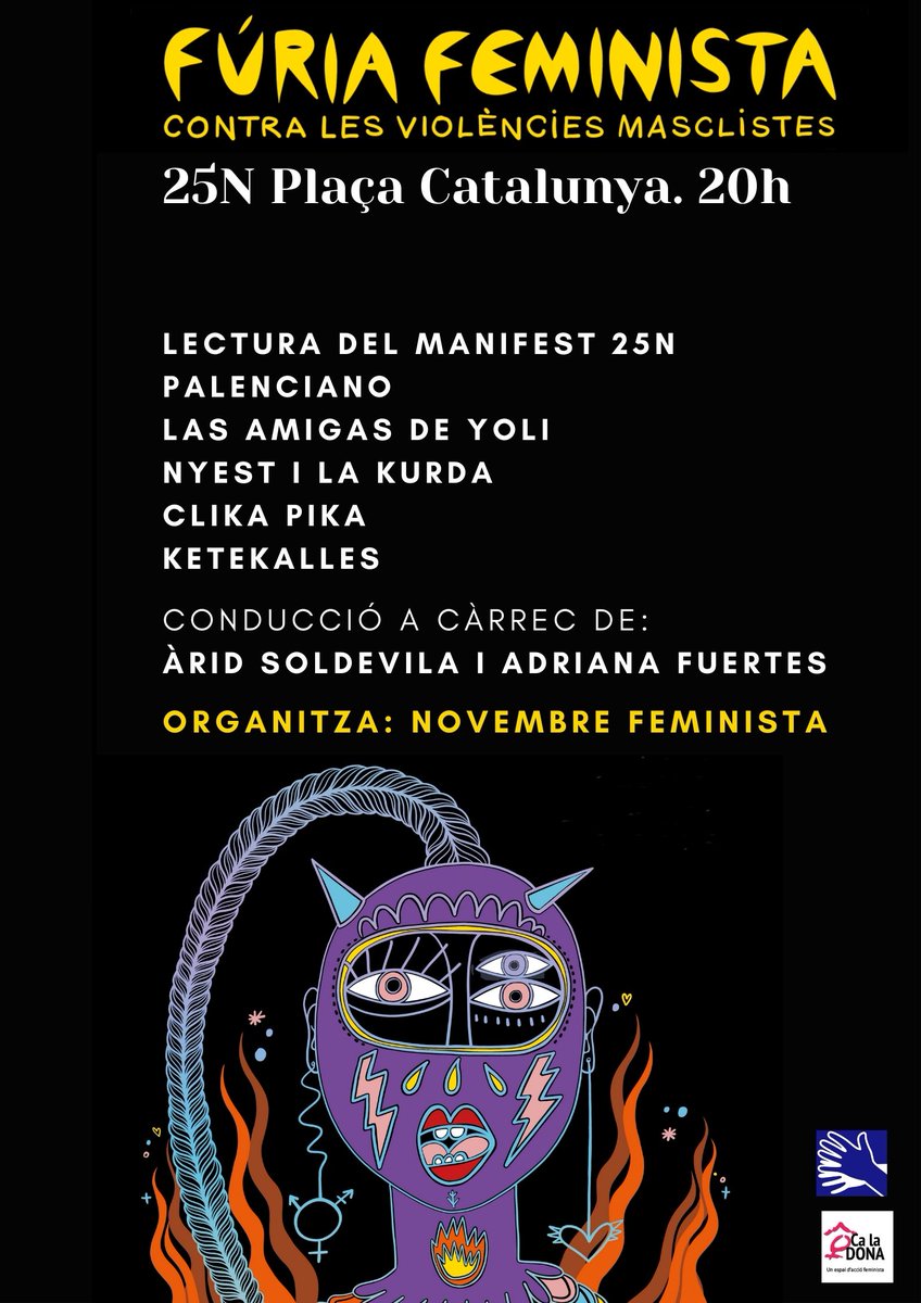FemiNovembre's tweet photo. #25N #OcupemJuntesElsCarrers♀ a Barcelona, 18:30 h a Passeig de Gràcia /Diagonal. En manifestació ens traslladarem fins a la Plaça Catalunya i a les 20 h, #FuriaFeminista. ACTE FINAL: Lectura del manifest 25N. Aquí us deixem el cartell. ENS AJUDES A DIFONDRE ? https://t.co/W00CV1dPxS