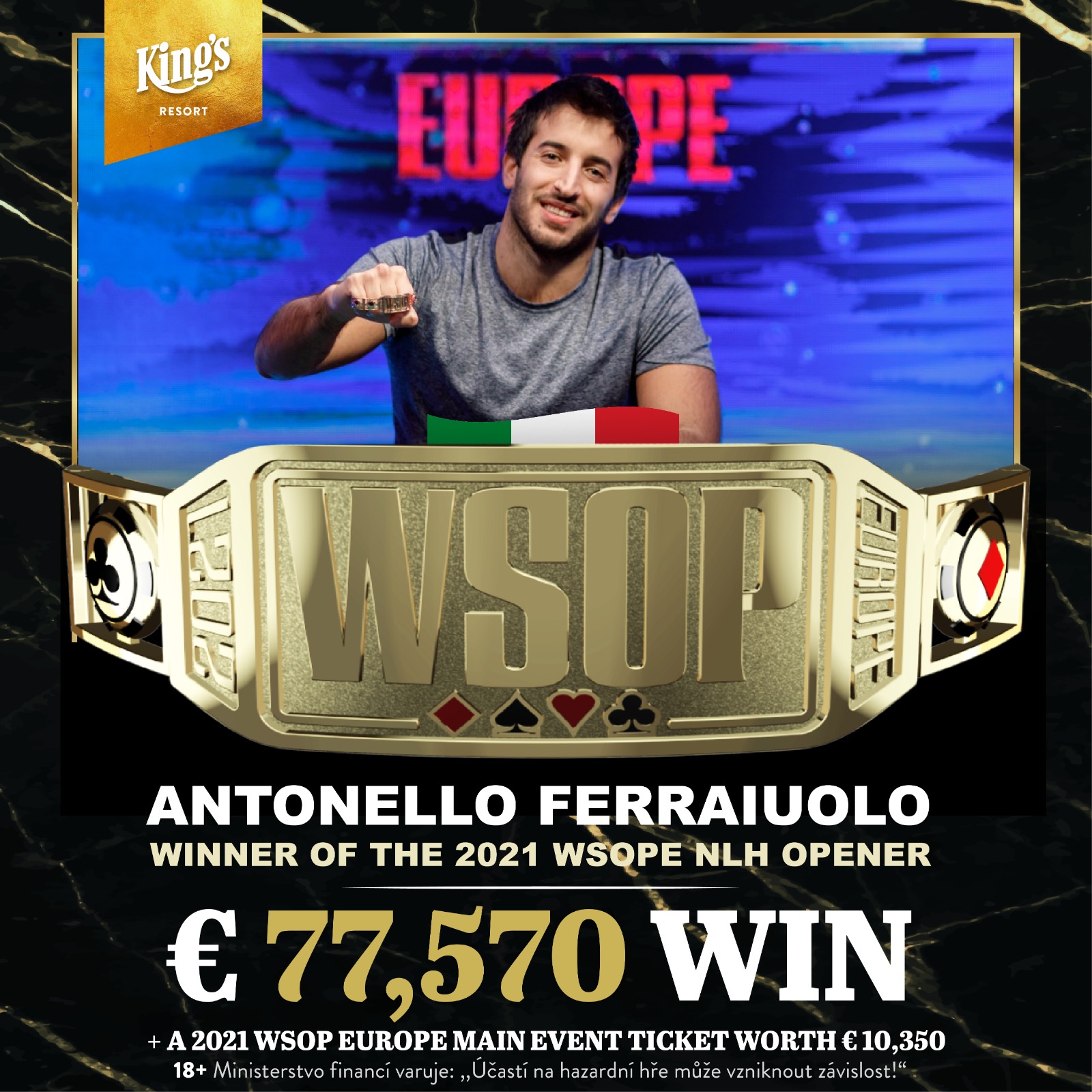 King S Resort Wsope Nlh Opener Amp Gold Bracelet 1 Awarded To Antonello Ferraiuolo This Record Event Attracted 17 Entries Anton Scoops 77 570 Wsope Main Event Seat After Defeating