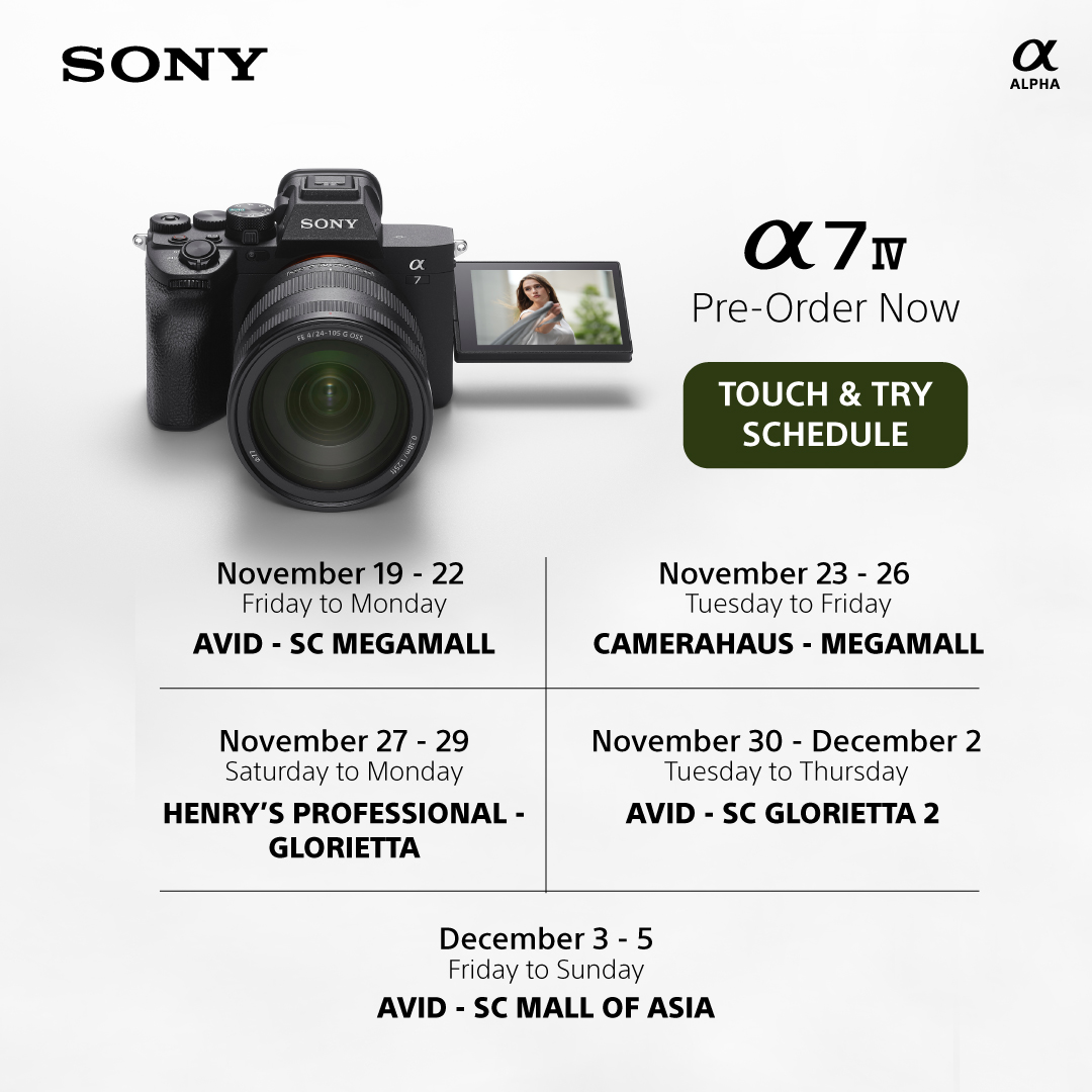 SonyPHinc's tweet photo. Have you ordered your Alpha 7IV yet? Visit select Sony Authorized Dealers today until December to touch and try the new Alpha 7IV! For full pre-order details, visit https://t.co/s9m8t2595e https://t.co/lLJwsXkSHO