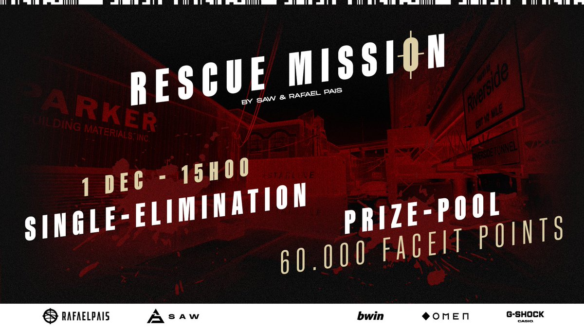 RESCUE MISSION ⭕ by <a href="/sawggofficial/">SAW</a> &amp; <a href="/rafaelpaisgk/">Rafael Pais</a>

A competição para todos os que se acham autênticos heróis, com um prize-money de 60mil FACEIT Points.

📅 1 de dezembro
🕒 15H

Inscrições em: bit.ly/RescueMissionCS
