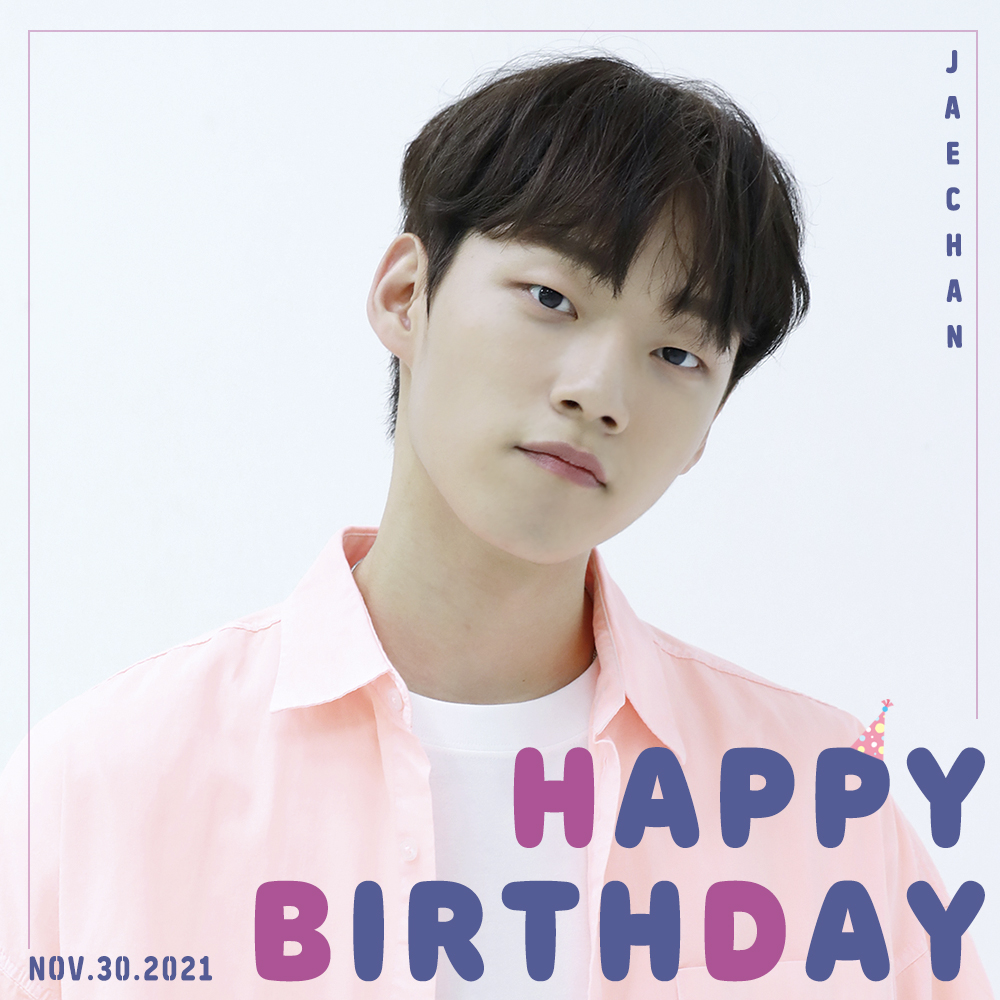 [#재찬 / #JAECHAN]

11월 30일,
HAPPY BIRTHDAY TO JAECHAN🎂

노래면 노래🎵 
랩이면 랩🎙, 춤이면 춤🕺
무엇하나 빠지지않는 
우리의 매력부자✨ 
재찬의 생일을 진심으로 축하합니다😘

#재찬_생일
#2021_JAECHAN_DAY 
#HBD #생일축하합니다
#메이저나인 #MAJOR9 
#ジェチャン #メジャーナイン