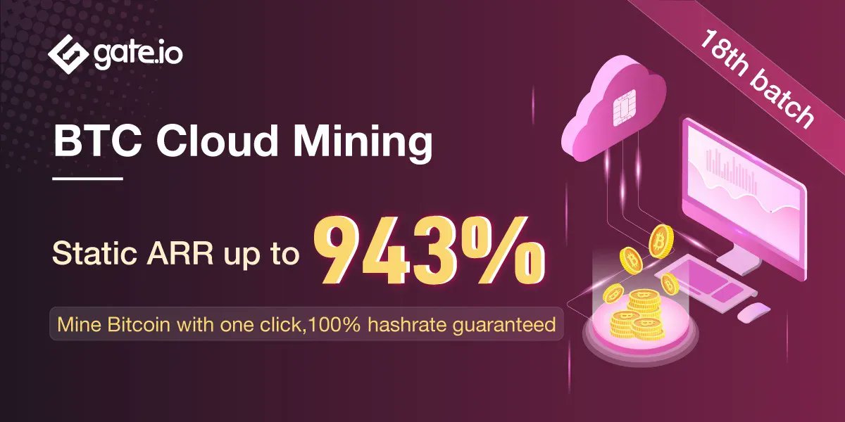 Gate's tweet photo. #Batch18 Of https://t.co/8kWqgEeplL Cloud Mining Service Is LIVE

Time: Nov. 23, 2021, 9 AM (UTC)

ARR: Up To 943%
100% Hashrate Guaranteed

First Come, First Served

Purchase: https://t.co/dBTvflBYxf

#Gateio #Cloudmining #mining #Bitcoin https://t.co/bTB18zGeyh