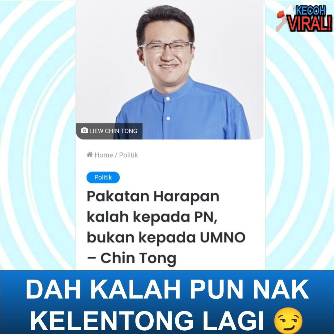 KecohViral's tweet photo. DAH KALAH PUN NAK KELENTONG LAGI😏
Chin Tong, kau tak payah kelentong la. Kalah tu kalah la. Tak kira dengan sapa pun.😂 https://t.co/5Rw1fkGfZT