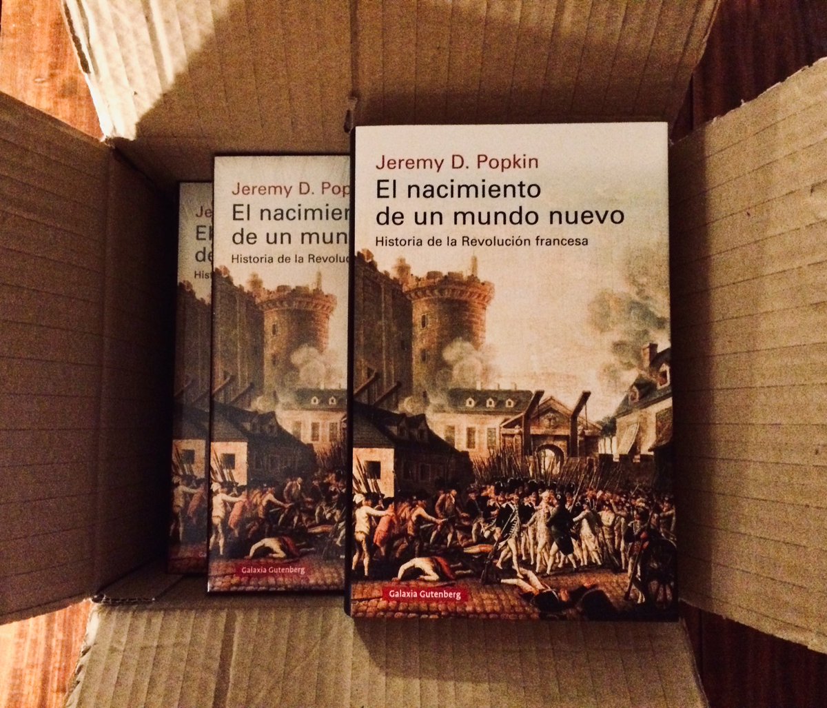 ¡Llegaron los ejemplares! Traducción 'El nacimiento de un mundo nuevo'. Historia de la Revolución francesa. #Traducir #JeremyPopkin #GalaxiaGutenberg