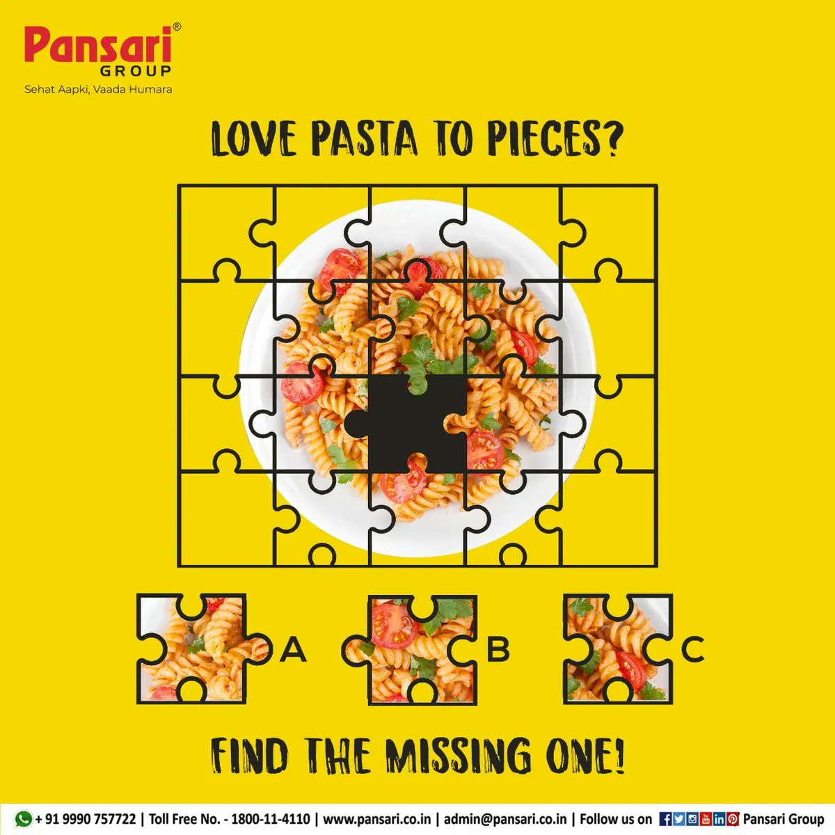 GroupPansari's tweet photo. Comment and tell us the missing piece from the pasta puzzle!
#Pansari #PansariGroup #indianflour #online #rice #healthy #vitamins #safe #hygenic #orderonlinenow #orderonline #offlinestore #kiranastore #worldofmart #amazondotin #amazon #paytmmall #ricebowl #atta #buyonline #flour https://t.co/zIGTH6qn7q