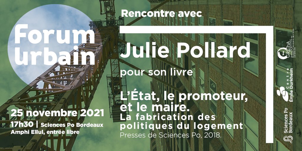 #SaveTheDate📆 ✔@Forumurb1 reçoit Julie Pollard @unil pour son livre: 📚L'État, le promoteur et le maire. La fabrication des politiques du logement @EditionsScpo 🔜Jeudi 25 novembre 2021 🕐17:30 📍@ScPoBx Amphi Ellul entrée libre ➕bit.ly/3oMiNQQ