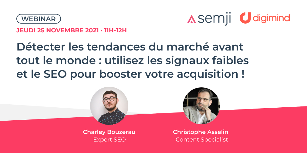 💻C'est jeudi ! #webinar avec <a href="/semji_fr/">Semji</a>  : Détecter les tendances du marché avant tout le monde : utilisez la veille, le social listening et le #SEO pour booster votre acquisition ! digimind.co/3HFKBPr 👉Apprenez à détecter les signaux faibles et priorisez votre #contenu
