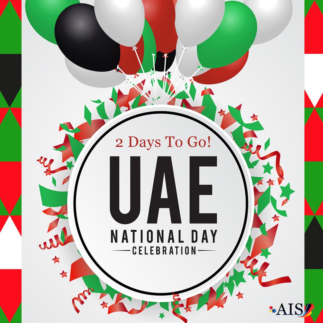 AISsharjah's tweet image. 2 days to go for the 50th UAE National Day celebrations at AIS!!
#AISCommunity #AISUAENationalDay2021 #AISEvents