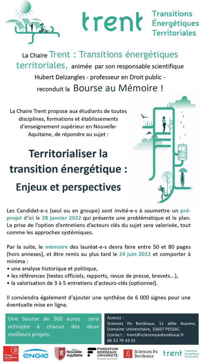 Chers étudiants, 
Le Pr. <a href="/hdelzangles/">Hubert Delzangles</a> propose, dans le cadre de la chaire Trent, 2 bourses de 500€ pour une recherche sur le thème: «Territorialiser la transition énergétique: enjeux et perspectives»
Les pré-projets sont à remettre avant le 28 janv. 

Tentez votre chance ! 🤑🌻