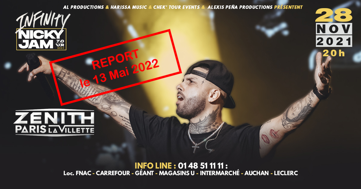 Zenith_Paris's tweet photo. ⚠️ INFO - NICKY JAM ⚠️

Le concert de @NickyJamPR prévu ce dimanche 28 novembre 2021 au #ZenithParis est annulé et reporté au 13 mai 2022.

Les billets restent valables pour la nouvelle date ou sont remboursables dans votre point d’achat 🖤 https://t.co/8zXC04puf5