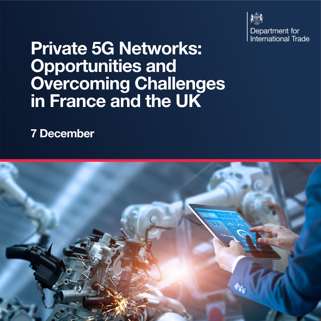 Are you interested in private #5G networks? 

📱 Join our free webinar on opportunities in the UK and France, with case studies.

📅 Tuesday 7 December 
⏲️8:00am - 10:30am GMT / 9:00am - 11:30am CET

➡️ Register at events.great.gov.uk/website/6535/
