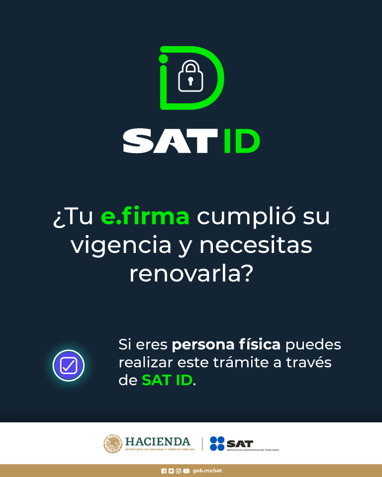 SATMX's tweet image. ¿Eres persona física? ¡Ingresa a satid.sat.gob.mx para renovar tu e.firma!

#SATID, tu llave para cumplir sin salir de casa.