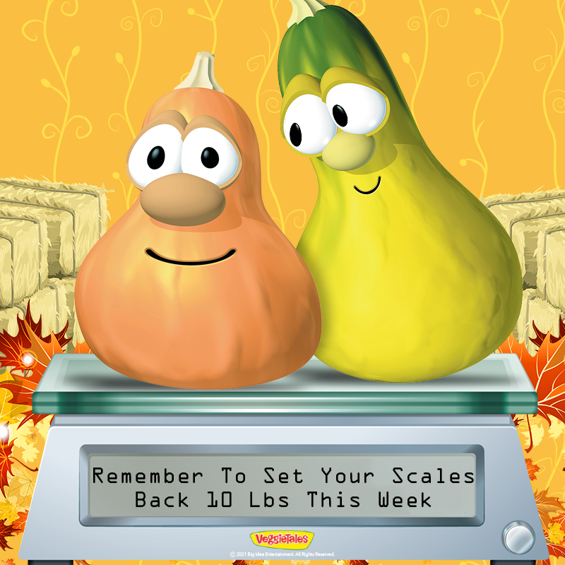 VeggieTales's tweet photo. Count your blessings not your calories this week. 😁 https://t.co/SSsrjO0goU