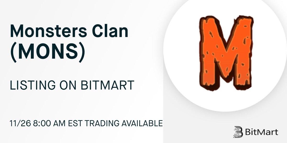 BitMartExchange's tweet photo. 🔔 BitMart will list Monsters Clan(MONS) @_Monstersclan on our digital assets platform on November 26, 2021. 

💰 The MONS/USDT trading pair will be available soon! 

👉 Details: https://t.co/JOnOWsFZUb https://t.co/2Qoo4MEvI5