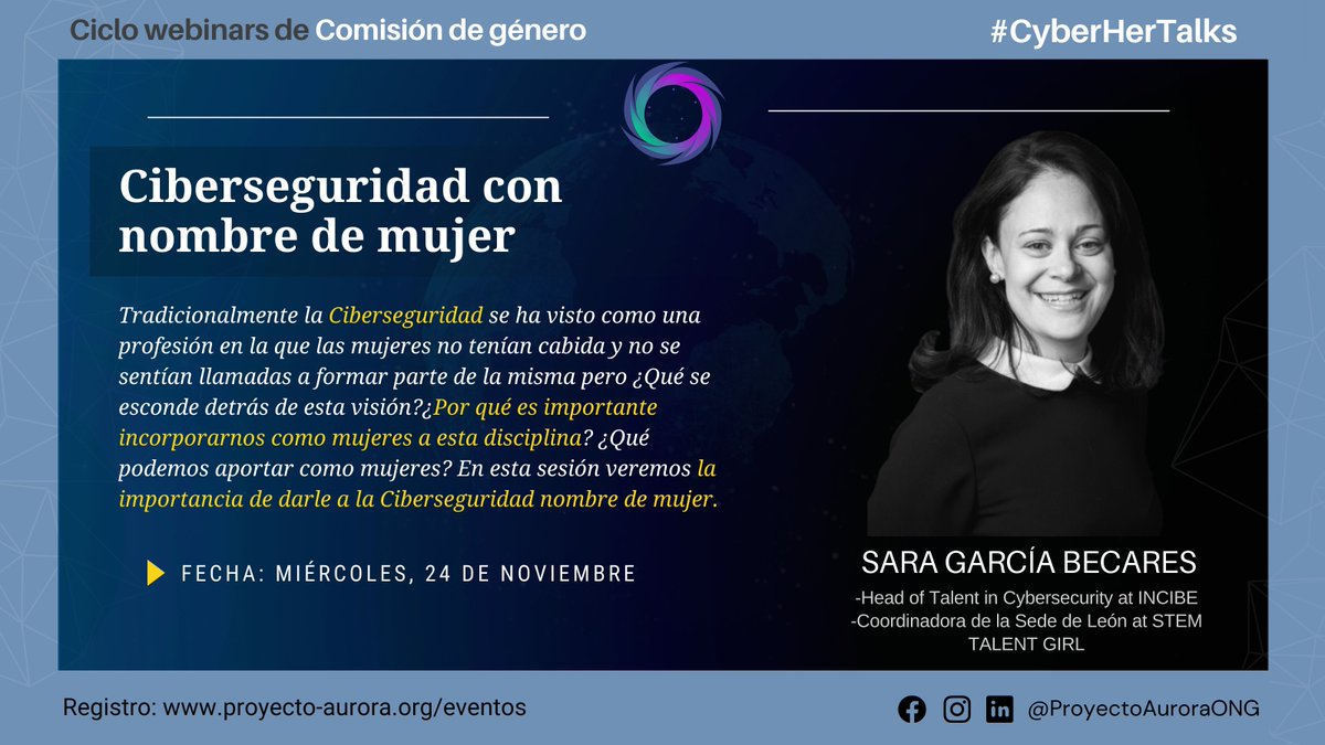 ¡Los esperamos para nuestro #Miercoles de #CyberHerTalks!

📌"#Ciberseguridad con nombre de mujer"
Por <a href="/SGarBecares/">Sara Garcia Becares</a> Responsable del Área de Talento en <a href="/INCIBE/">INCIBE</a>, Coordinadora de la Sede de León at STEM TALENT GIR

Inscribite en:⬇️
proyecto-aurora.org/cyberhertalks

¡No te lo pierdas!